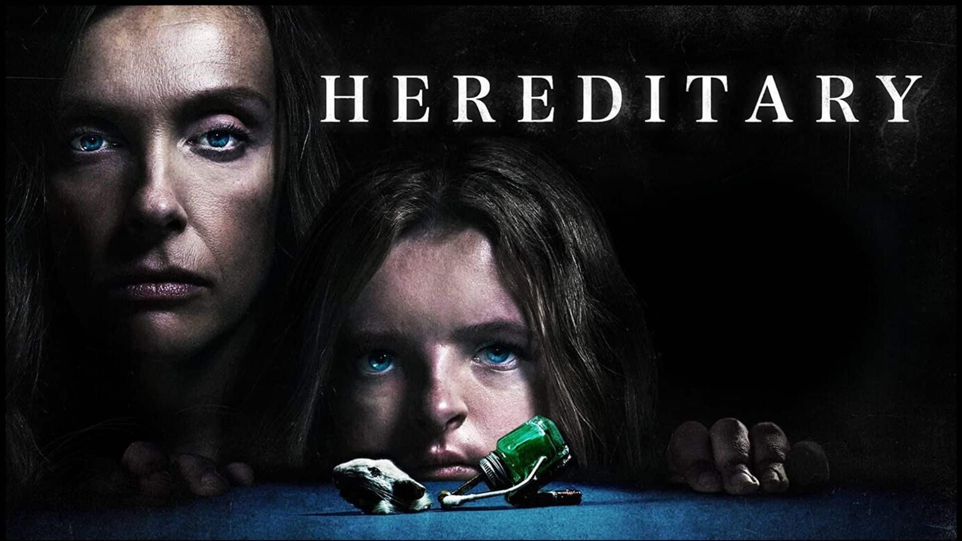Héréditaire (2018) Meilleur film d'horreur hollywoodien