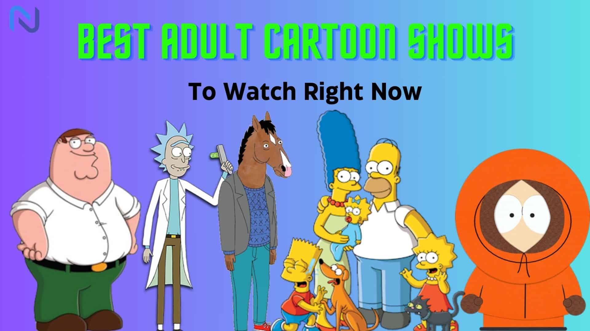 Top 10 Best Adult Cartoon Shows To Watch Right Now