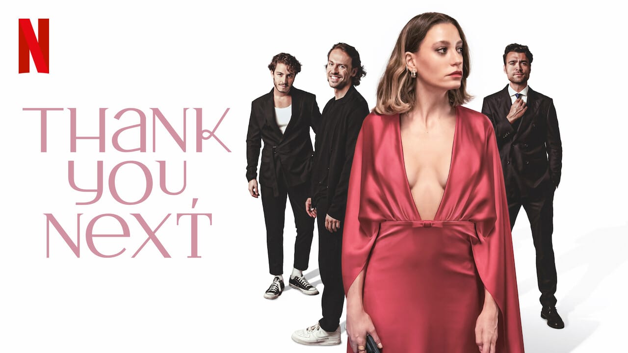 Thank You, Next When Is The Turkish Series Coming on Netflix