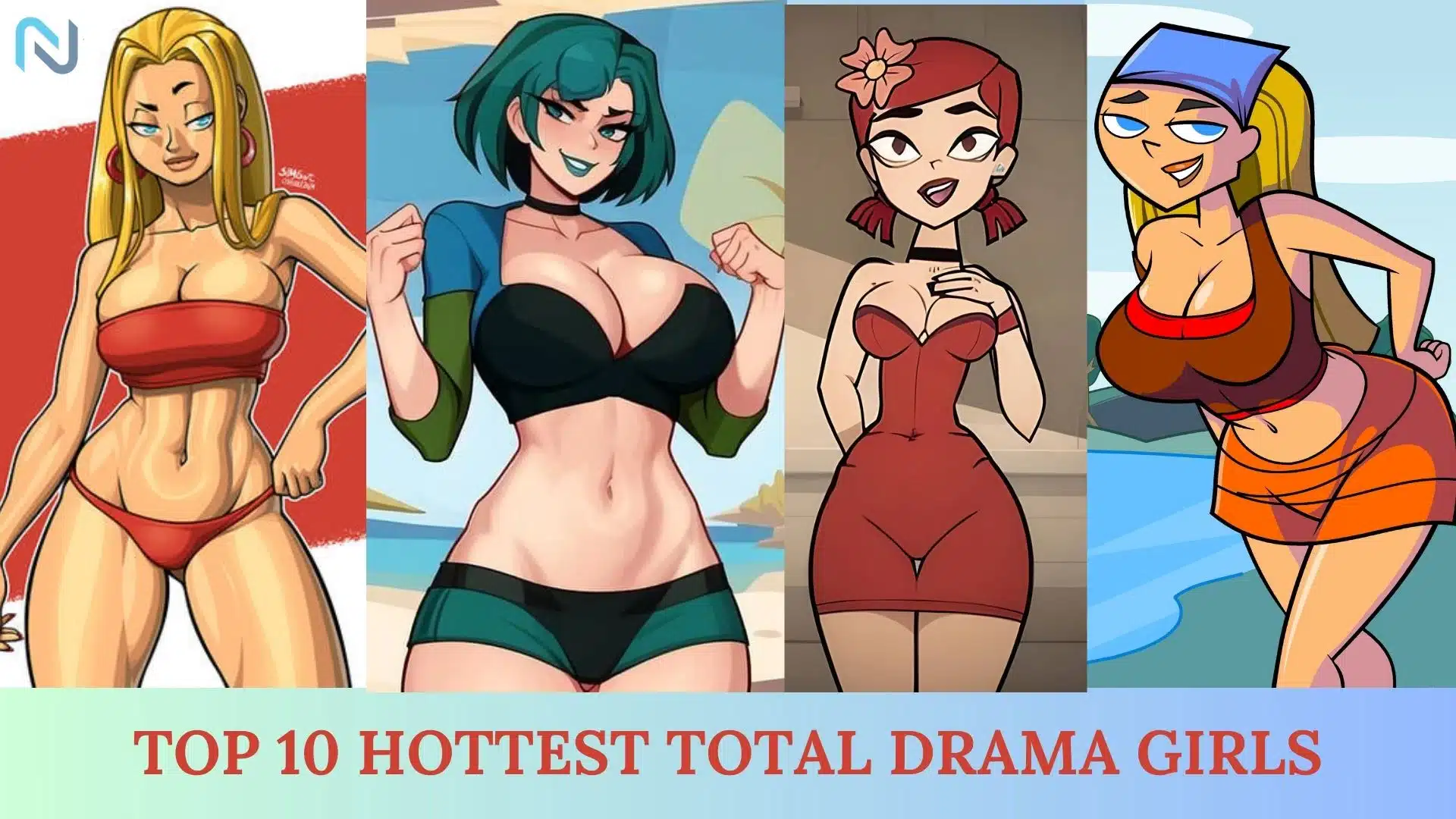Top 10 Hottest Total Drama Girls of All Time, Ranked